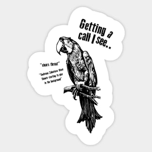 Loud parrot Sticker